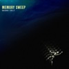 Memory Sweep - EP