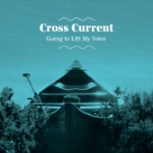 Cross Current - No Place Like Oregon
