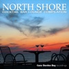 North Shore - Cocktail Bar Lounge Compilation
