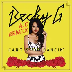 Can't Stop Dancin' (A.C. Remix) - Single - Becky G