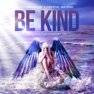 Be Kind (Ples Jones Undaground Rub) - Single - Crystal Waters