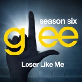 Glee: The Music, Loser Like Me - EP artwork