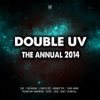 Double UV the Annual 2014
