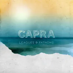 Leagues & Fathoms - EP by Capra album reviews, ratings, credits