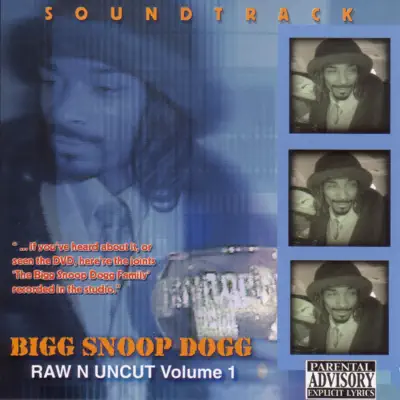 Raw N Uncut, The Soundtrack - Snoop Dogg