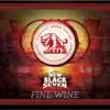 Fine Wine - Single album lyrics, reviews, download