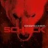 Schock album lyrics, reviews, download