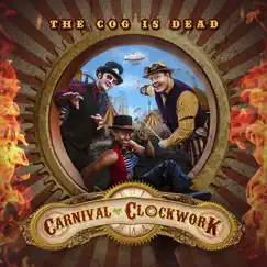 Carnival of Clockwork by The Cog is Dead album reviews, ratings, credits