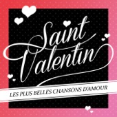 Saint-Valentin (Les plus belles chansons d'amour) artwork