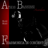 Fisarmonica in concerto: Occhi neri / Csárdás / Libertango / Rabatan / Marcia turca / Can can (Accordeon) - Athos Bassissi