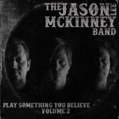 Jason Lee McKinney Band - Truth Is