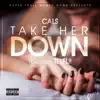 Take Her Down (feat. TeeFlii) - Single album lyrics, reviews, download