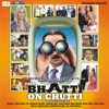 Mr. Bhatti on Chutti (Original Motion Picture Soundtrack) - EP, 2014