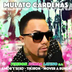 Tikibon Zumba Latino E.P. by Mulato Cardenas album reviews, ratings, credits