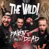 Party Til You're Dead - Single album lyrics, reviews, download