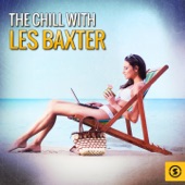The Chill with Les Baxter artwork