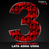 3 Sisters - 30 Hits  - Lata, Asha, Usha - Lata Mangeshkar, Asha Bhosle & Usha Mangeshkar