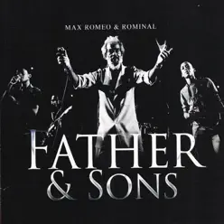 Father & Sons - Max Romeo Father & Sons - Max Romeo