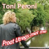 Proat Utregs Met Me - Single