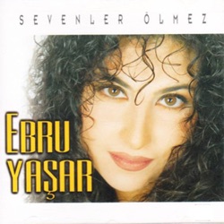 Ebru Yaşar - Yiğidim