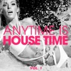 Anytime Is House Time, Vol. 1, 2015