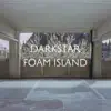 Foam Island album lyrics, reviews, download