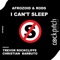 I Can't Sleep (Christian Barbuto Remix) - Afrozoid & Rods lyrics