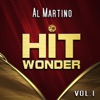 Hit Wonder: Al Martino, Vol. 1