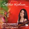 José Elizondo: Latin Romance album lyrics, reviews, download