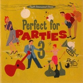 Perfect for Parties, Vol. 3 artwork