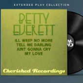 Betty Everett - I'll Weep No More