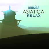 Música Asiatica Relax - Canciones Japonesas para Relajarse - Musica Asiatica Relax
