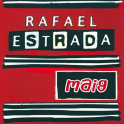 Maig - Rafael Estrada