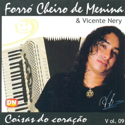 Coisas do Coração, Vol. 9 - Vicente Nery Coisas do Coração, Vol. 9 - Vicente Nery
