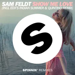 Show Me Love (Remixes) - Single - Sam Feldt