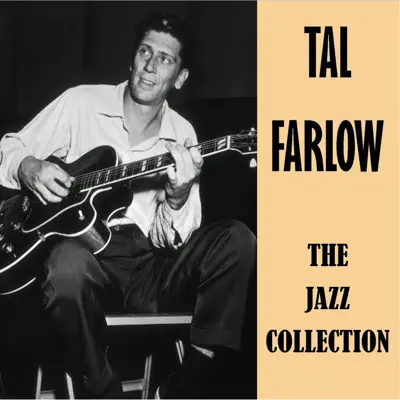 The Jazz Collection - Tal Farlow