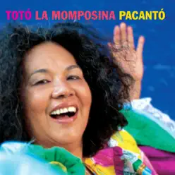 Pacantó - Totó La Momposina