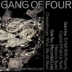 Another Day, Another Dollar - EP - Gang Of Four Another Day, Another Dollar - EP - Gang Of Four