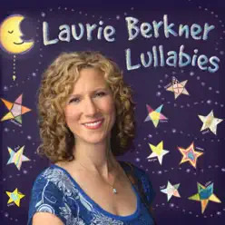 Laurie Berkner Lullabies - The Laurie Berkner Band