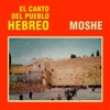 Moshe - Al Sholosha Devarim