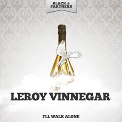 I'll Walk Alone - Leroy Vinnegar I'll Walk Alone - Leroy Vinnegar
