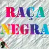 Raça Negra, Vol. 9 album lyrics, reviews, download