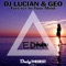 Forever in Your Mind (EDM) - DJ Lucian & Geo lyrics