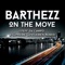 On the Move - Barthezz lyrics
