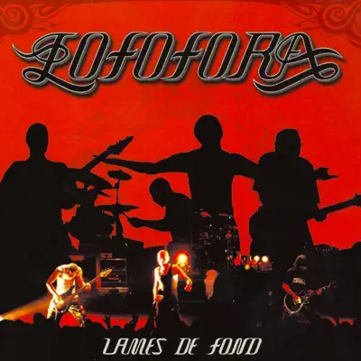 Lames de fond - Lofofora Lames de fond - Lofofora