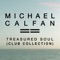 Treasured Soul (Club Mix) - Michael Calfan lyrics