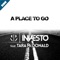 A Place to Go (feat. Tara McDonald) [Radio Edit] - Investo lyrics