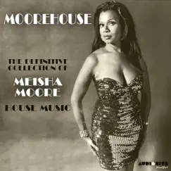 MooreHouse by Meisha Moore album reviews, ratings, credits