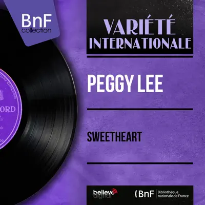 Sweetheart (feat. Jack Marshall and His Orchestra) [Mono Version] - EP - Peggy Lee
