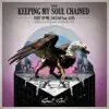 Keeping My Soul Chained (feat. Asta) - EP album lyrics, reviews, download